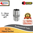 ARCA Xi-On Hand Socket 1/4" DR 5 - 14mm 6PT / Mata Sock Sok Xi-On 1