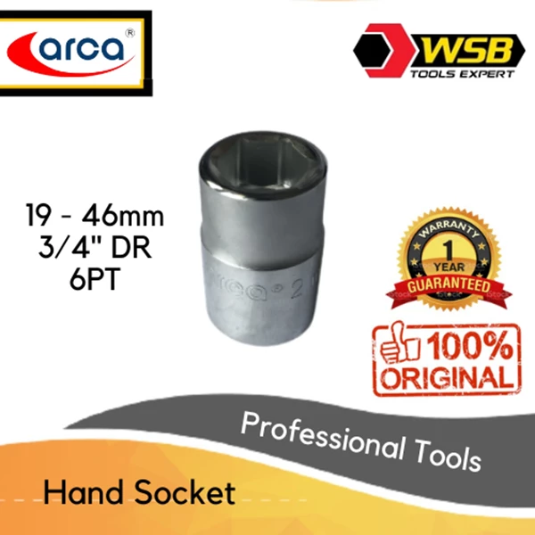 ARCA Hand Socket 3/4" DR 19 - 46mm 6PT Length 50mm / Kunci Sock / Mata Sock